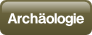 Archäologie.