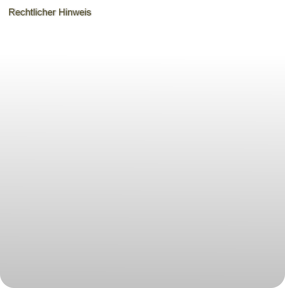 Rechtlicher Hinweis